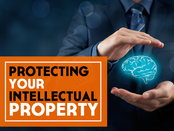 8 Ways To Safeguard Your Intellectual Property!